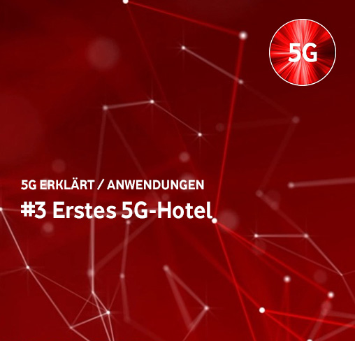 Schriftzug erstes 5G-Hotel.
