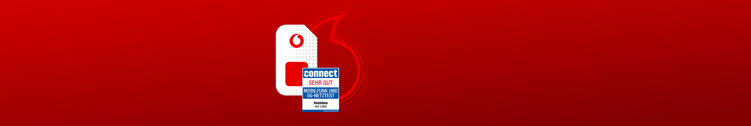 connect Test zum Mobilfunk-Netz 2024: Note sehr gut f&uuml;r Vodafone (Ausgabe 01/2025)