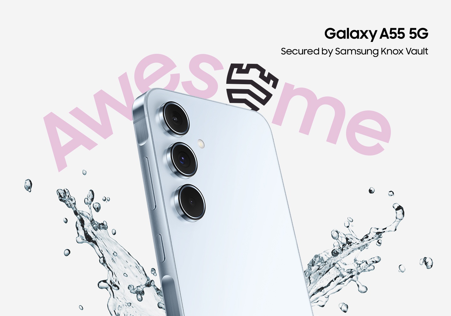 Ein schr�g angewinkeltes Galaxy A55 5G mit Wasserspritzern um es herum und dem Wort "AWESOME". Galaxy A55 5G-Logo. Der Text liest: "Sicher mit Samsung Knox Vault".